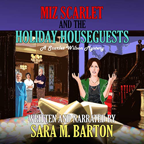 Cover art for Miz Scarlet and the Holiday Houseguests