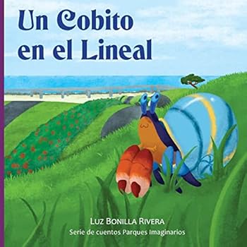 Paperback Un Cobito en el Lineal versión corta: Cuento Corto (Parques Imaginarios) (Spanish Edition) [Spanish] Book