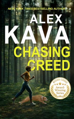 CHASING CREED: (Book 9 | Ryder Creed K-9 Mystery Series)