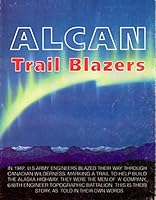 Alcan Trail Blazers 0963301802 Book Cover