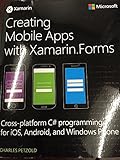 Creating Mobile Apps with Xamarin.Forms