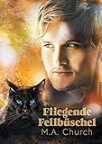  Fliegende Fellbüschel (Fell, Fangzahne Und Feliden, Band 2)