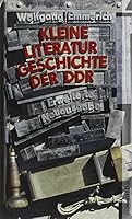 Kleine Literaturgeschichte der DDR. 3746680522 Book Cover