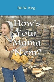 Paperback How's Your Mama 'N 'Em? Book
