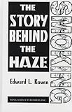 Smoking: The Story Behind the Haze