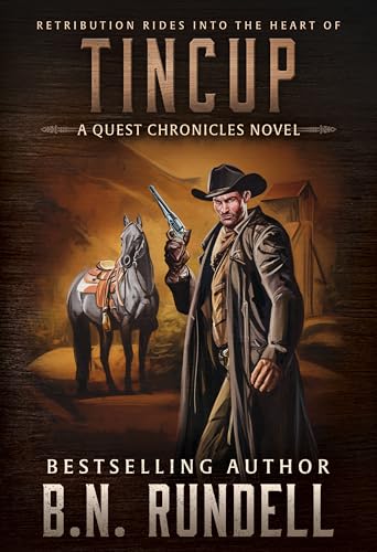 Tincup (A Quest Chronicles Novel, 2)