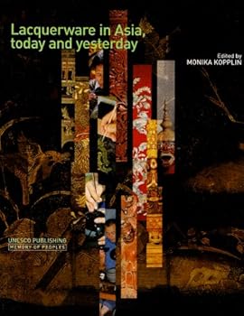 Paperback Lacquerware in Asia, Today and Yesterday (Memory of Peoples) Book