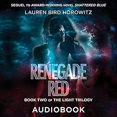 Renegade Red Audiobook By Lauren Bird Horowitz cover art