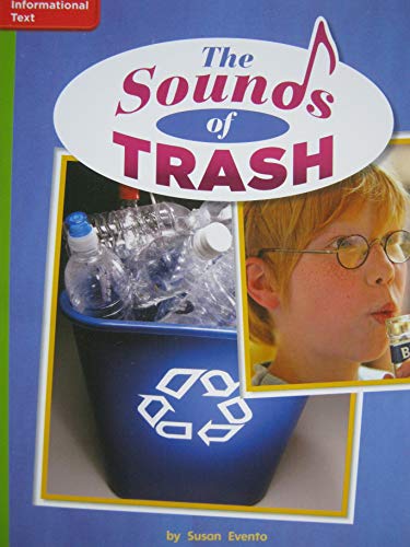 Reading Wonders Leveled Reader The Sounds of Trash: Beyond Unit 3 Week 5 Grade 2 (ELEMENTARY CORE READING)