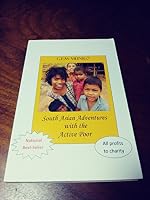 South Asian Adventures with the Active Poor 0968888615 Book Cover