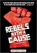 Rebels With a Cause