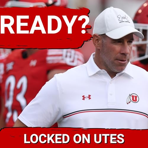 『BIG: Morgan Scalley will SILENCE CRITICS and THRIVE at Utah | Utes will REMAIN among Big 12, CFB ELITE』のカバーアート