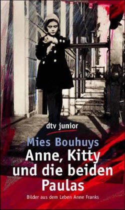 Anne, Kitty und die beiden Paulas Anne, Kitty und die beiden Paulas