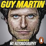 Guy Martin: My Autobiography cover art