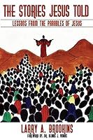 The Stories Jesus Told 1939654580 Book Cover