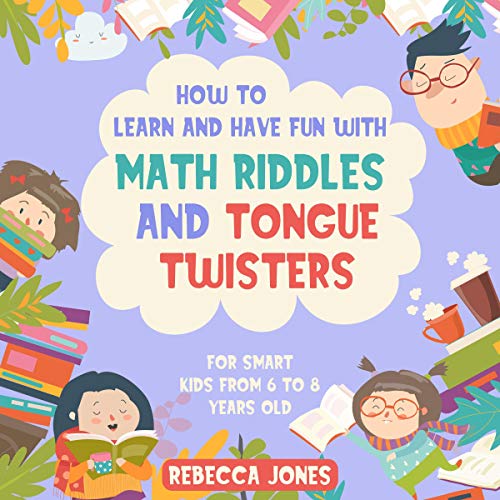 Cover art for How to Learn and Have Fun with Math Riddles and Tongue Twisters