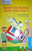What's the Matter with That Dog? (Wonder Books Easy Readers) B000ELWERM Book Cover
