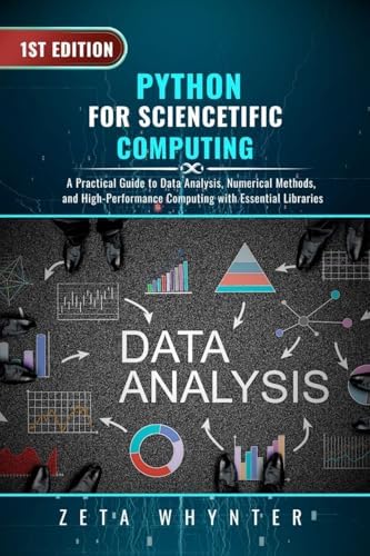 Python for Scientific Computing: A Practical Guide to Data Analysis ...