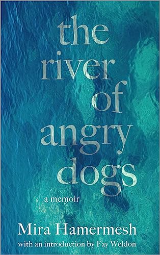 The River of Angry Dogs: A Memoir