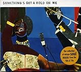 Something's Got a Hold on Me