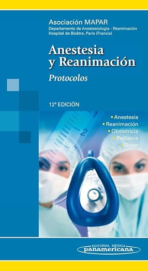 Anestesia y Reanimacion: Protocolos