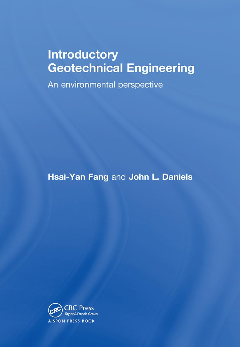 Introductory Geotechnical Engineering