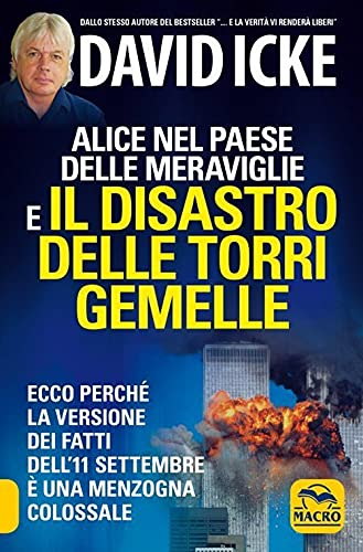 Alice nel Paese delle Meraviglie e il Disastro delle Torri Gemelle