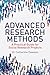 Advanced Research Methods: A Practical Guide for Social Research Projects