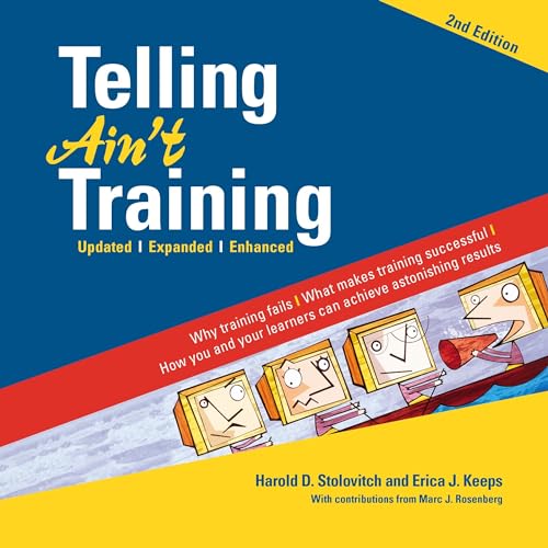 Telling Ain't Training (2nd Edition) by Harold D. Stolovitch episode artwork