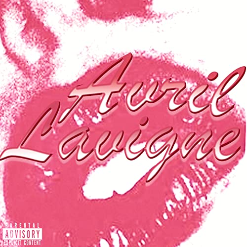  Avril Lavigne [Explicit]