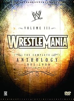 WWE WrestleMania: The Complete Anthology, Vol. III, 1995-1999