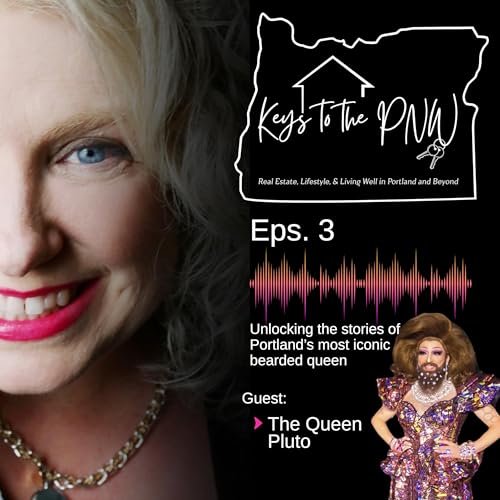 Keys to the PNW | Eps. 3 | Portland's Bearded Queen: Pluto&rsquo;s Journey & The 48-Hour Dragathon