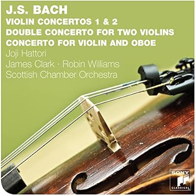 Bach: Violin Concertos BWV 1041, 1042, 1043, 1060