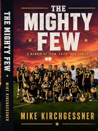 The Mighty Few