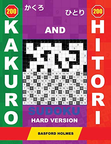 200 Kakuro and 200 Hitori sudoku. Hard version: 12x12 + 15x15 + 16x16 + 18x18 Kakuro Sudoku and 12x12 + 15x15 + 16x16 + 18x18 Hitori sudoku puzzles. ... in great shape (Kakuro and Hitori puzzles)