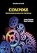 Compose: Gearing Up for Writing in the 21st Century