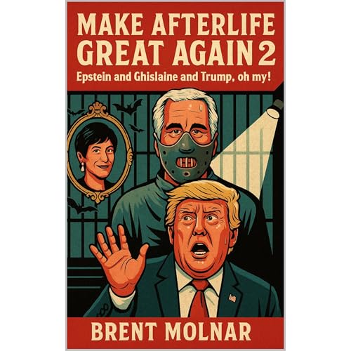 Make Afterlife Great Again 2 Audiolibro Por Brent Molnar arte de portada