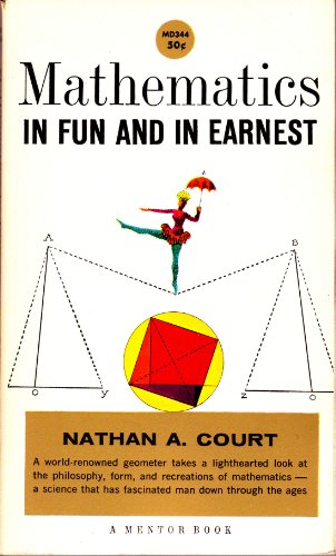 Mathematics in Fun and in Earnest B000ERY8M0 Book Cover