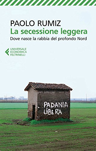 Paolo Rumiz – La secessione leggera (2016)
