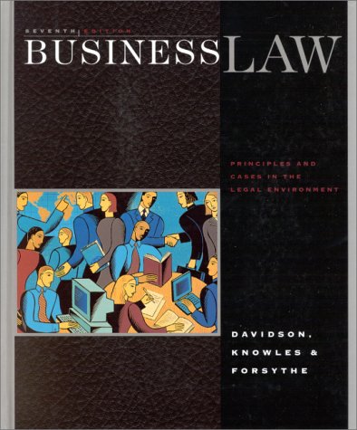 Business Law: Principles and Cases in the Legal Environment