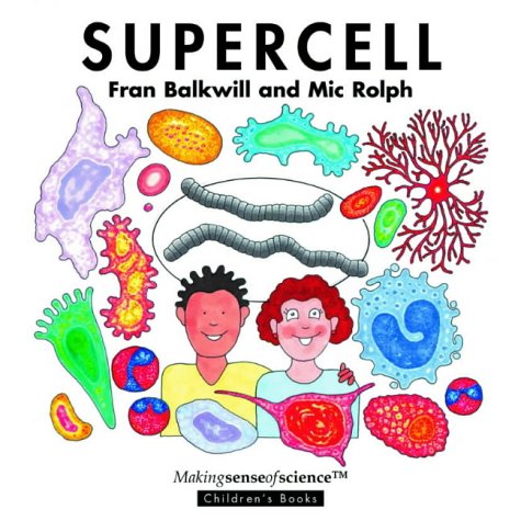 SuperCell (Making Sense of Science)