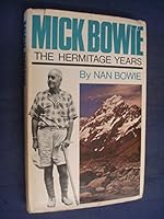 Mick Bowie: the Hermitage years B0006C1E0C Book Cover