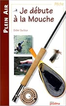 Download Je débute à la mouche PDF