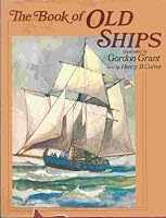 The Book of Old Ships And Something of Their Evolution and Romance B00410RF2G Book Cover