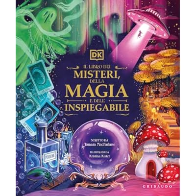Il libro dei misteri, della magia e dell'inspiegabile