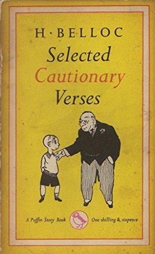 Selected cautionary verses: Illustrated Puffin ... B0000CHRYE Book Cover