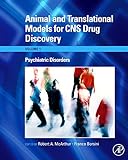  Animal and Translational Models for CNS Drug Discovery: Psychiatric Disorders