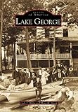  Lake George (Images of America)