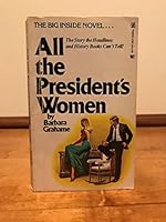 All the President's women B00072HDSI Book Cover
