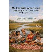 My Favorite Americans